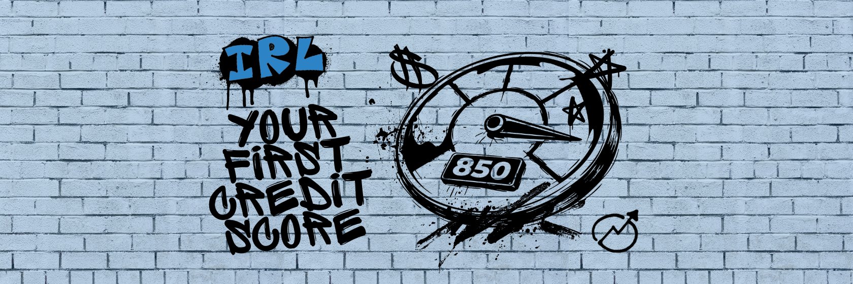 Your First Credit Score